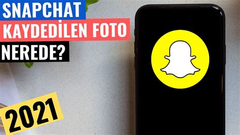 snapchat kaydedilen fotoğraflar nerede